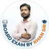 Board Exam By Khan Sir