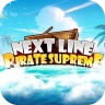 Next Line: Pirate Supreme