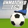 Unmatched EGO - Soccer Action